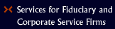 Description: services for fiduciary and corporate service firms